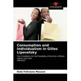 thumbnail image 1 of Consumption and Individualism in Gilles Lipovetsky (Paperback), 1 of 1