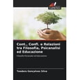 thumbnail image 1 of Cont., Confl. e Relazioni tra Filosofia, Psicanalisi ed Educazione, (Paperback), 1 of 1