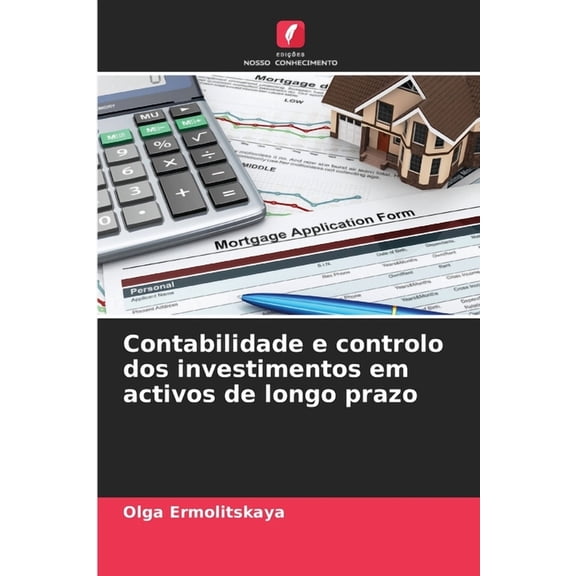 Contabilidade e controlo dos investimentos em activos de longo prazo, (Paperback)