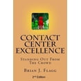 thumbnail image 1 of Contact Center Excellence: Standing Out From The Crowd Paperback 1721614443 9781721614448 Brian J Flagg, 1 of 1