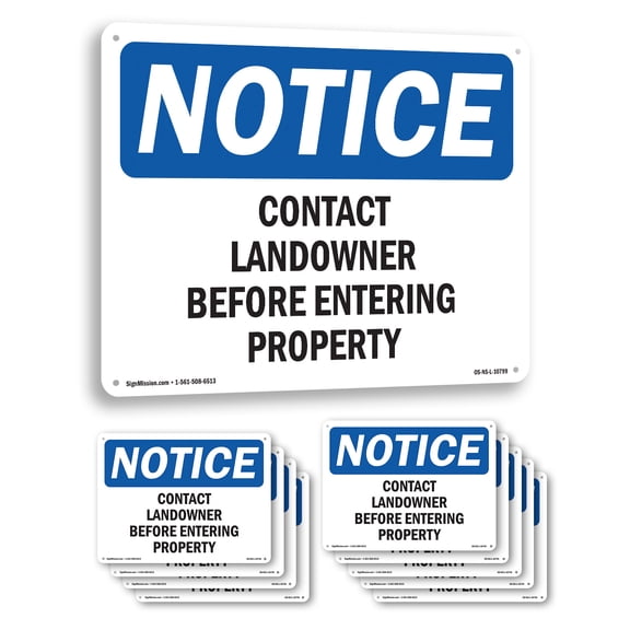 Contact Landowner Before Entering Property OSHA Notice Aluminum Sign 14 Inch x 10 Inch - 10 Pack