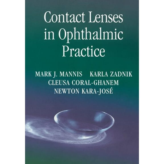 Contact Lenses in Ophthalmic Practice, (Paperback)