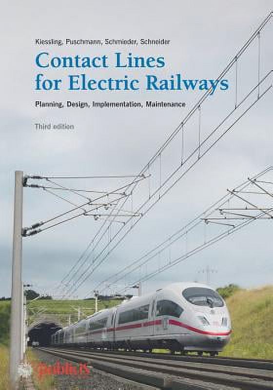 Contact Lines for Electric Railways Planning, Design, Implementation