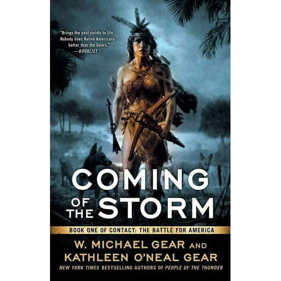 Contact: The Battle for America Coming of the Storm: Book One of Contact: The Battle for America, Book 3, (Paperback)