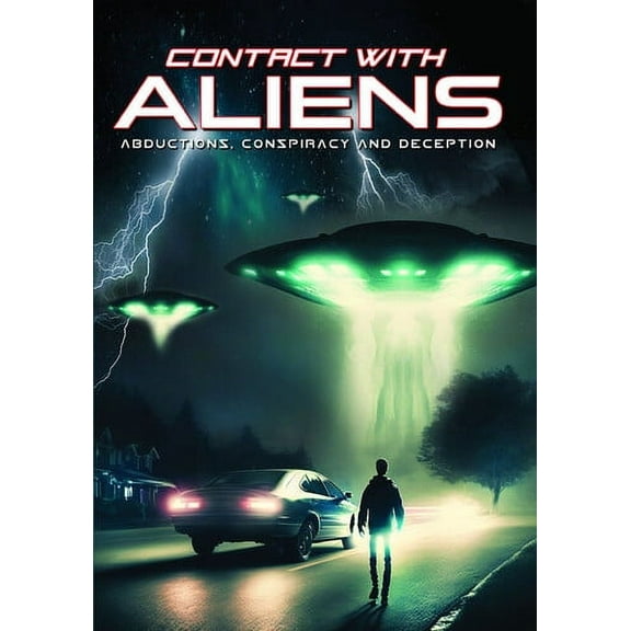 Contact With Aliens Abductions Conspiracy And Deception (DVD), Alchemy Werks, LTD, Documentary