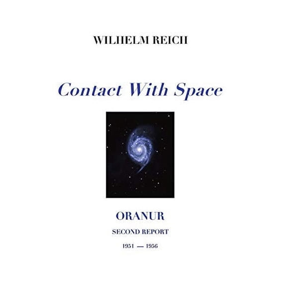 Pre-Owned Contact With Space: Oranur; Second Report 1951 - 1956 (Hardcover) 1949140954 9781949140958