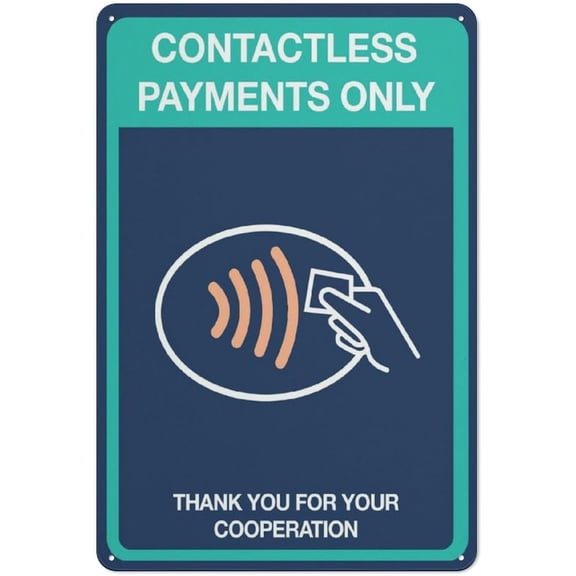 Contactless Payments Only Sign Safe Sign, Signs Outdoor, 8"x12", Sign For Home, Business, Driveway Alert