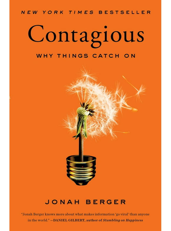 Contagious : Why Things Catch On (Paperback)