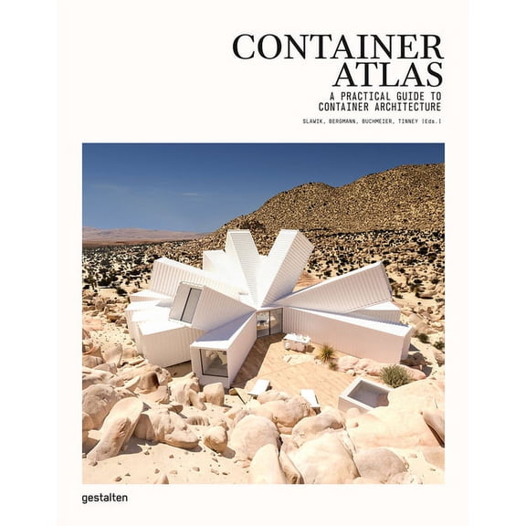 Container Atlas: A Practical Guide to Container Architecture - Updated and Extended Version, (Hardcover)