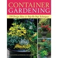 thumbnail image 1 of Container Gardening: 250 Design Ideas &amp; Step-By-Step Techniques, (Paperback), 1 of 1