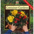 thumbnail image 1 of Pre-Owned Container Gardens: Simple Steps to Beautiful Potted Plants (Paperback) 0737006242 9780737006247, 1 of 1