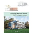 thumbnail image 1 of Container & Prefab Homes : Eco-Friendly Architecture (Hardcover), 1 of 1