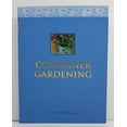 thumbnail image 1 of Pre-Owned Container gardening, 9780760731802, 0760731802, Hardcover,, 1 of 1