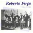thumbnail image 1 of Roberto Firpo 1920-1944 (CD), 1 of 1