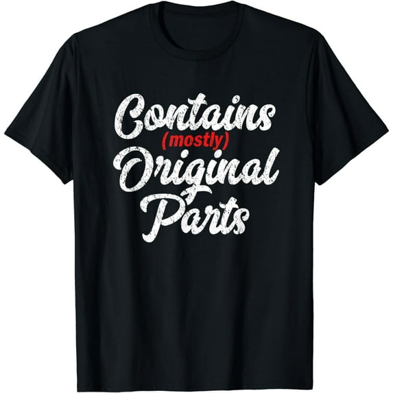 Contains Mostly Original Parts Shirt Funny Hospital Surgery