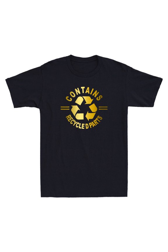 Contains Recycled Parts Funny Recycling Logo Recycle Symbol Humor Men's T-Shirt