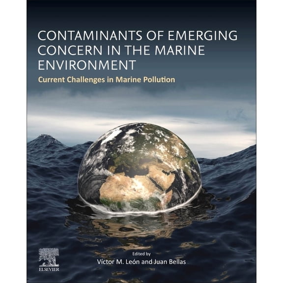 Contaminants of Emerging Concern in the Marine Environment: Current Challenges in Marine Pollution, (Paperback)