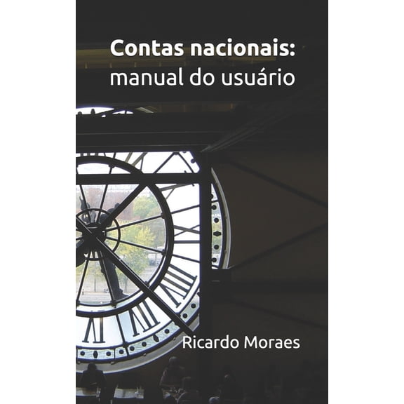 Contas nacionais: Manual do usurio (Paperback)
