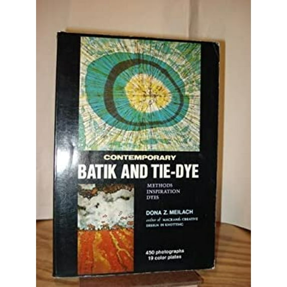 Pre-Owned Contemporary Batik and Tie-Dye: Methods, Inspiration, Dyes (Crown's Arts and Crafts Series) (Paperback) 0517500892 9780517500897