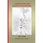 Contemplating with Medieval Philosophers, Paperback