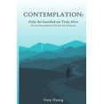 thumbnail image 1 of Contemplation: Only the Crucified are Truly Alive (Paperback) by Gary Michael Hassig, 1 of 1
