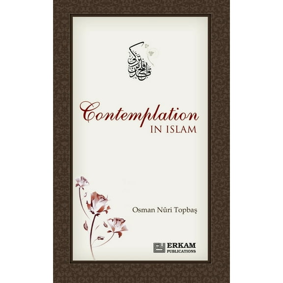 Contemplation in Islam, (Paperback)