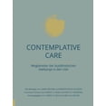 thumbnail image 1 of Contemplative Care: Wegbereiter der buddhistischen Seelsorge in den USA, (Paperback), 1 of 1