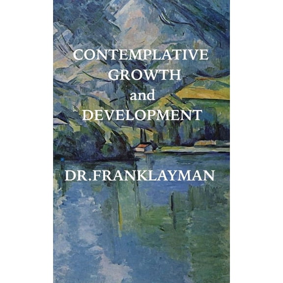 Contemplative Growth and Development (Paperback)