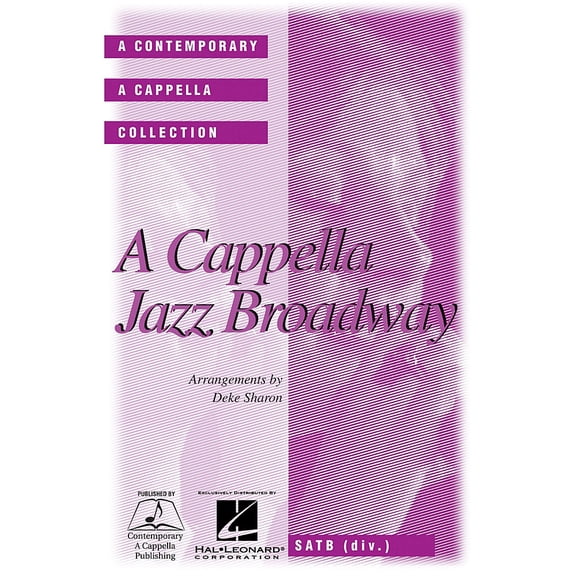 Contemporary A Cappella Publishing A Cappella Jazz Broadway