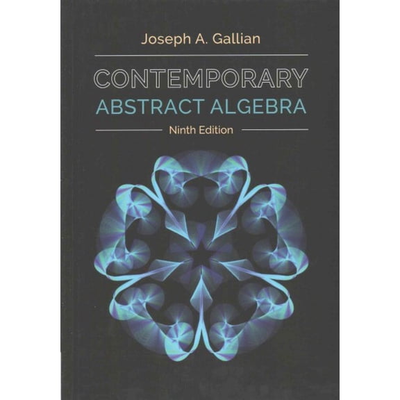Pre-Owned Contemporary Abstract Algebra, 9781305657960, 1305657969, Hardcover, 9 edition