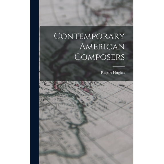 Contemporary American Composers (Hardcover)