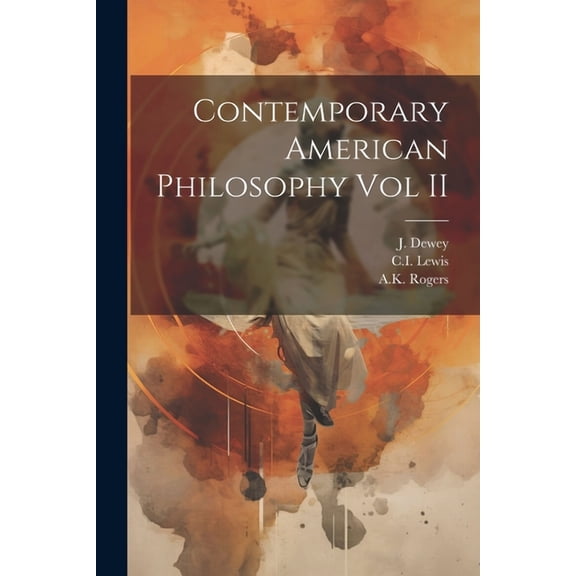 Contemporary American Philosophy Vol II, (Paperback)