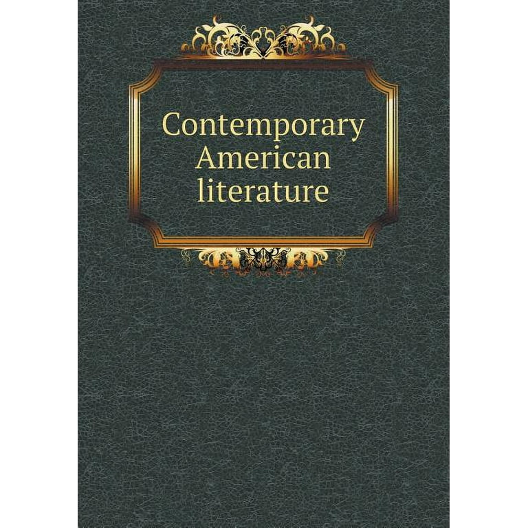 Contemporary American literature (Paperback) - Walmart.com