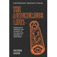thumbnail image 1 of Contemporary Anarchist Studies The Autonomous Life?: Paradoxes of Hierarchy and Authority in the Squatters Movement in Amsterdam, (Paperback), 1 of 1