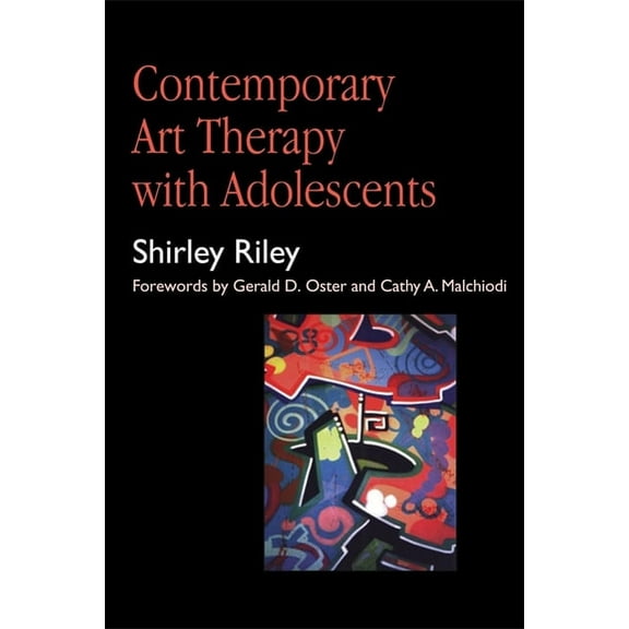 Contemporary Art Therapy with Adolescents, (Paperback)