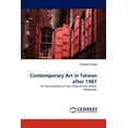 thumbnail image 1 of Contemporary Art in Taiwan after 1987 (Paperback), 1 of 1