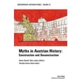 thumbnail image 1 of Contemporary Austrian Studies: Myths in Austrian History (Contemporary Austrian Studies, Vol. 29): Construction and Deconstruction (Paperback), 1 of 1
