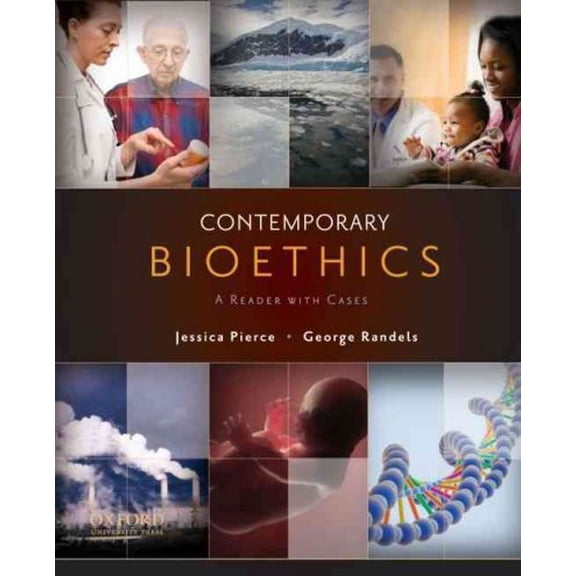 Pre-Owned Contemporary Bioethics: A Reader with Cases (Paperback) 0195313828 9780195313826