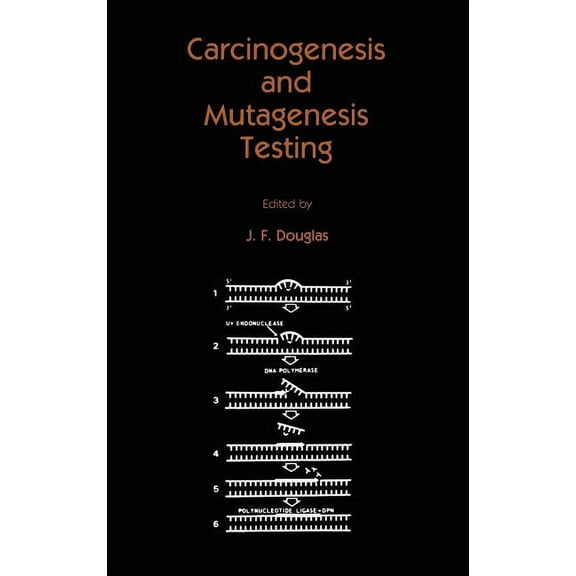 Contemporary Biomedicine Carcinogenesis and Mutagenesis Testing, Book 4, (Hardcover)