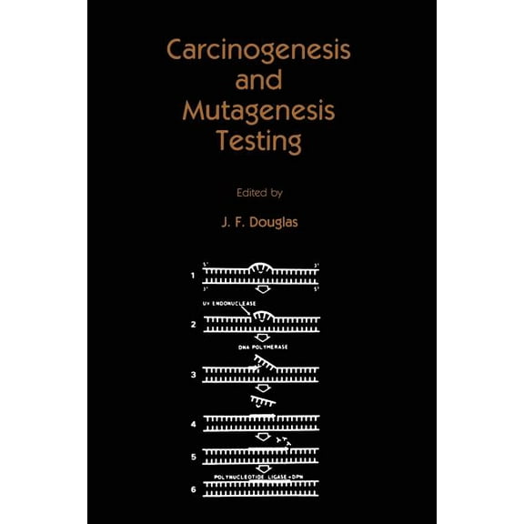Contemporary Biomedicine Carcinogenesis and Mutagenesis Testing, Book 4, (Paperback)