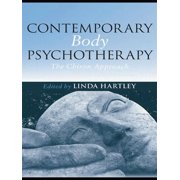 Contemporary Body Psychotherapy The Chiron Approach, Paperback