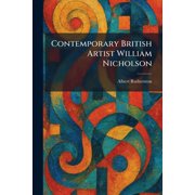Contemporary British Artist William Nicholson, Paperback