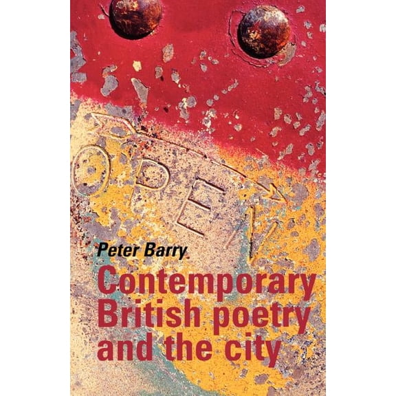 Contemporary British Poetry and the City, (Paperback)