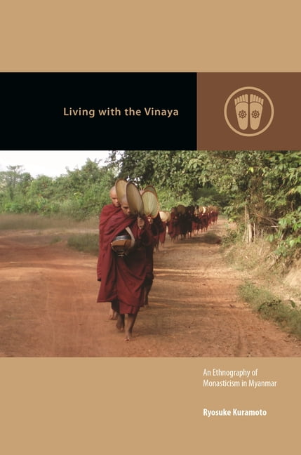 Contemporary Buddhism Living with the Vinaya: An Ethnography of Monasticism in Myanmar, (Paperback)