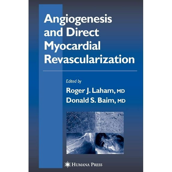 Contemporary Cardiology Angiogenesis and Direct Myocardial Revascularization, (Paperback)