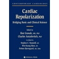 thumbnail image 1 of Contemporary Cardiology Cardiac Repolarization: Bridging Basic and Clinical Science, (Paperback), 1 of 1