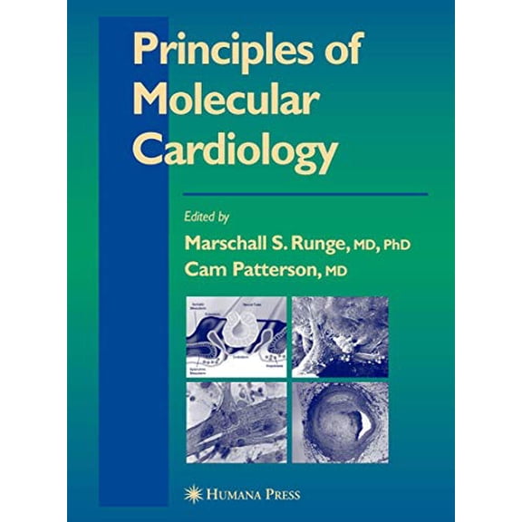 Pre-Owned Principles of Molecular Cardiology (Hardcover) 1588292010 9781588292018