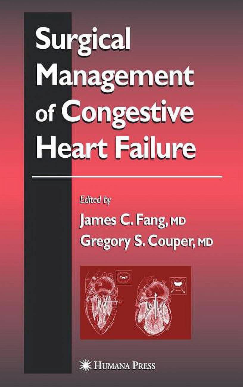 Contemporary Cardiology: Surgical Management of Congestive Heart ...