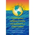 thumbnail image 1 of Pre-Owned Contemporary Caribbean Cultures and Societies in a Global Context (Paperback) 0807856347 9780807856345, 1 of 1