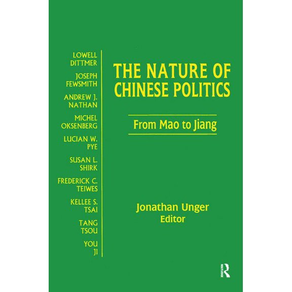 Contemporary China Books The Nature of Chinese Politics: From Mao to Jiang: From Mao to Jiang, (Paperback)